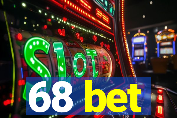 68 bet